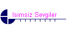 Isimsiz Sevgiler